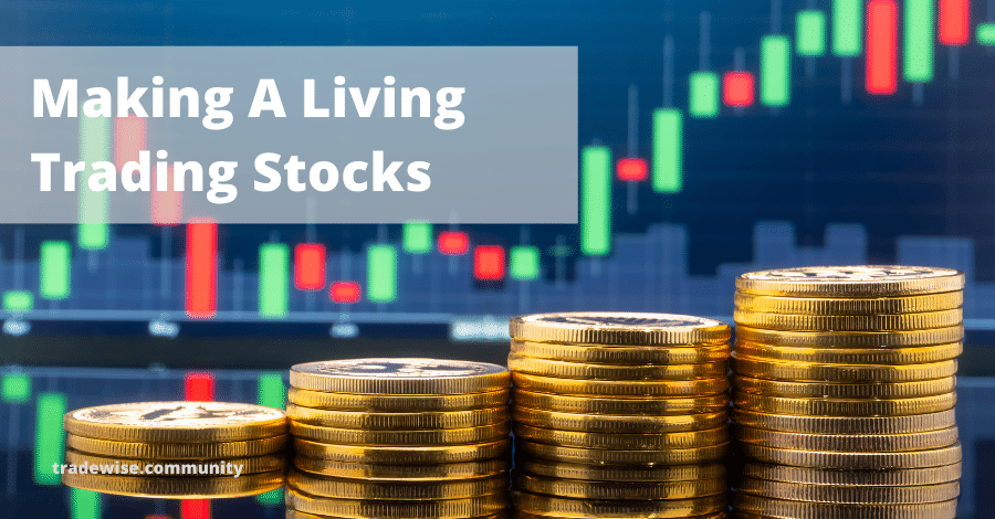 Making a living trading stocks