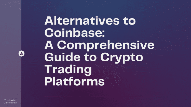 Alternatives to Coinbase