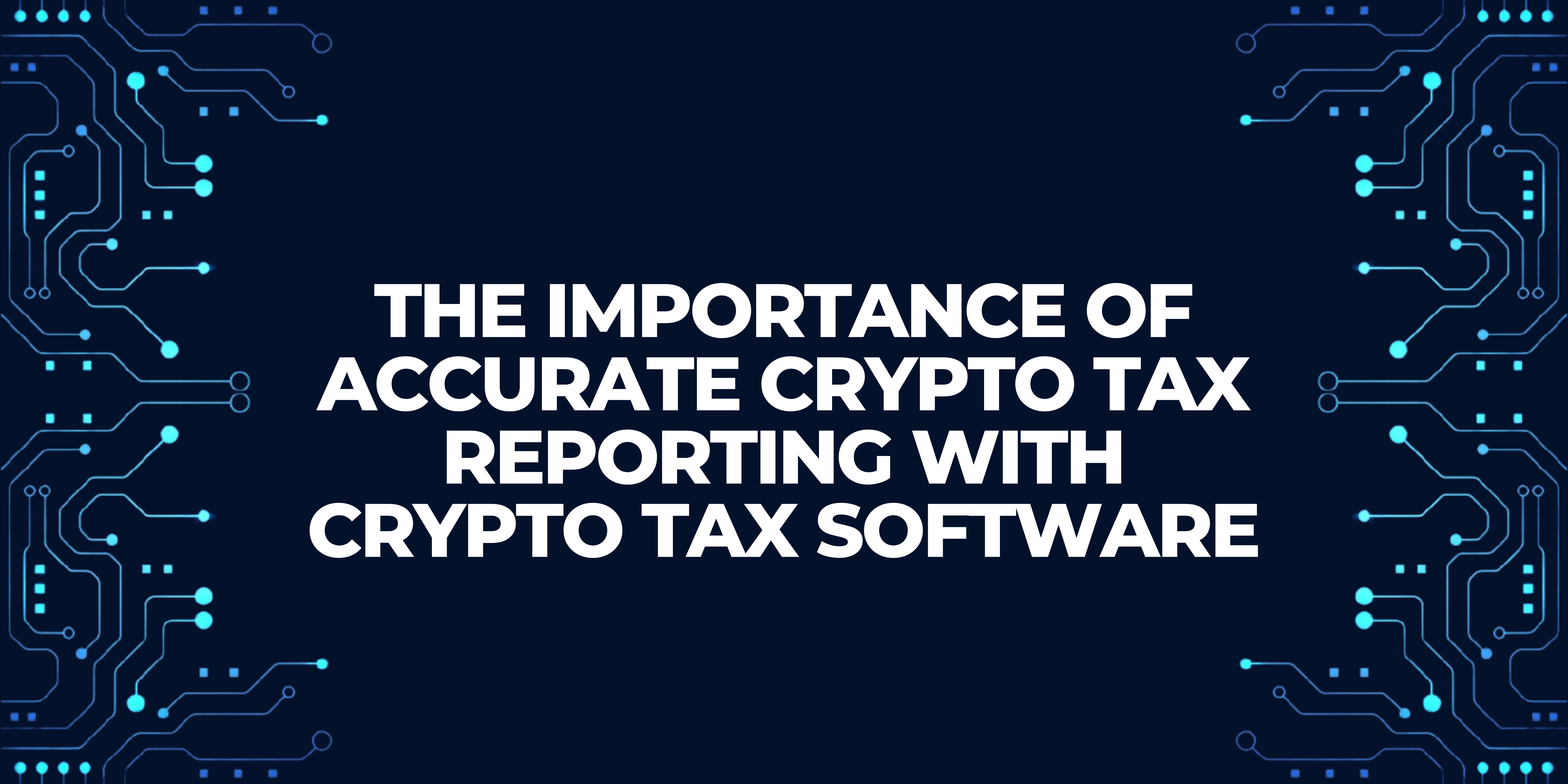 Accurate Crypto Tax Reporting