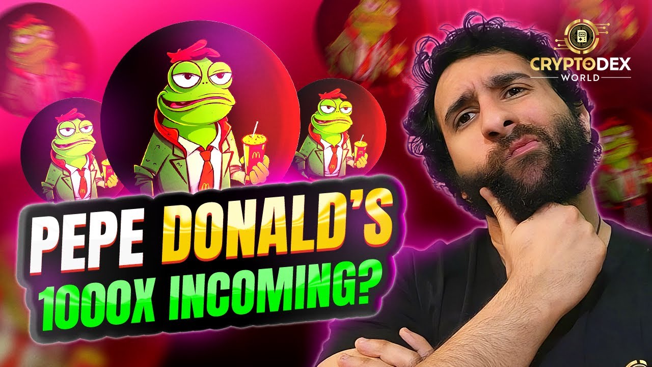 Pepe Donalds Review 2023: Pepe + McDonalds! 1000X Meme Coin!