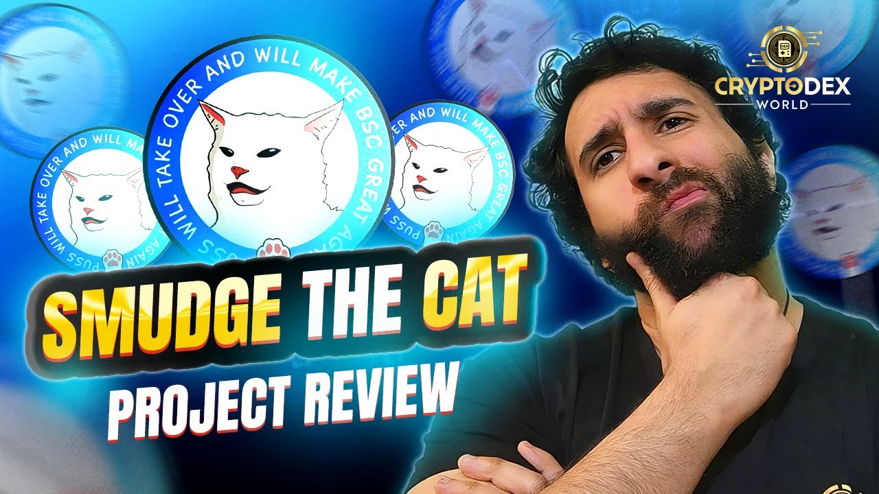 Smudge the CAT Review 2023: Meme Coin Cat Puss to BSC Great AGAIN!